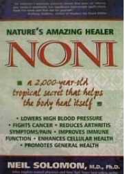 Noni, Nature's amazing healer