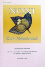 NONI, Der G&ouml;ttertrunk
